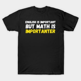 English Is Important T-Shirt